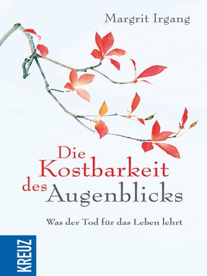 cover image of Die Kostbarkeit des Augenblicks